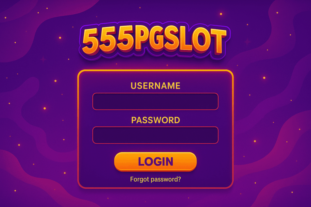 555pgslot Login